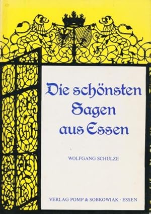 Bild des Verkufers fr Die schnsten Sagen aus Essen (1). Nacherzhlt und herausgegeben von Wolfgang Schulze. zum Verkauf von ANTIQUARIAT ERDLEN