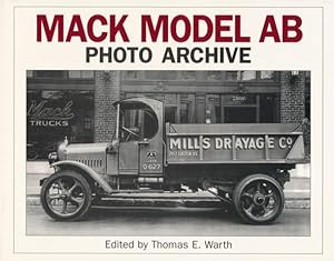 Seller image for Mack Model AB Photo Archive. Photographs from the Mack Trucks Historical Museum Archives. for sale by ANTIQUARIAT ERDLEN