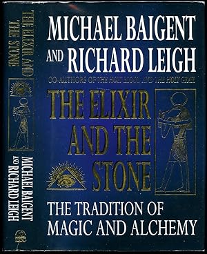 Immagine del venditore per The Elixir and The Stone; The Tradition of Magic and Alchemy venduto da Little Stour Books PBFA Member