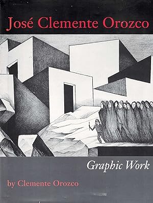 Bild des Verkufers fr Jos Clemente Orozco: Graphic Work (Joe R. and Teresa Lozano Long Series in Latin American and Latino Art and cUlture) zum Verkauf von S+P Books and Prints