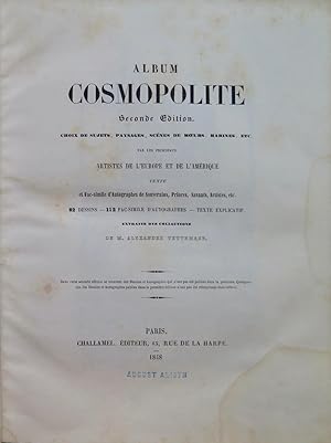 Album Cosmopolite. Seconde Edition. Choix de Sujets, Paysages, Scènes de Moeurs, Marines etc.