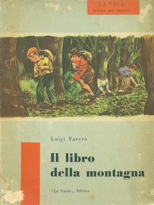 Bild des Verkufers fr Il libro della montagna zum Verkauf von Librodifaccia