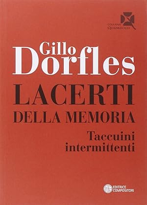 Lacerti della memoria. Taccuini intermittenti