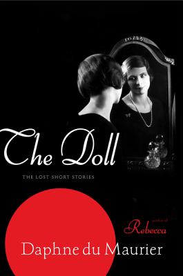 Seller image for The Doll: The Lost Short Stories (Paperback or Softback) for sale by BargainBookStores