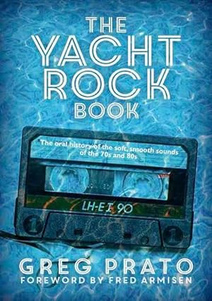 Seller image for The Yacht Rock Book (Paperback) for sale by Grand Eagle Retail