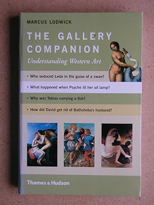 Bild des Verkufers fr The Gallery Companion: Understanding Western Art. zum Verkauf von N. G. Lawrie Books