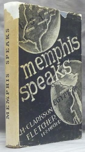 Memphis Speaks: Memphis, When King Mena Reigned about 4500 B.C. - a Psychic Study.