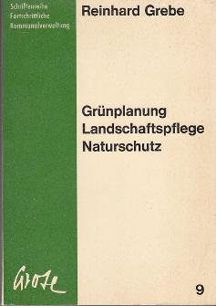 Grünplanung, Landschaftspflege, Naturschutz.