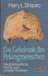 Bild des Verkufers fr Das Geheimnis des Pekingmenschen. zum Verkauf von Buchversand Joachim Neumann