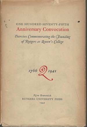 Seller image for One Hundred Seventy-Fifth Anniversary Convocation - Exercises Commemorating the Founding of Rutger's as Queen's College for sale by Lavendier Books