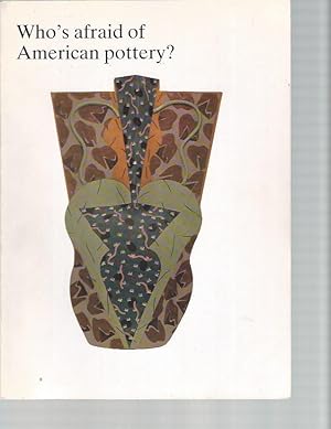 Seller image for Who's Afraid of American Pottery for sale by Frey Fine Books