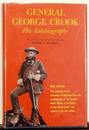 Immagine del venditore per GENERAL GEORGE CROOK: HIS AUTOBIOGRAPHY venduto da RON RAMSWICK BOOKS, IOBA