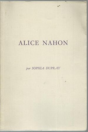 Alice Nahon. 16 aout 1896 - 21 mai 1933.