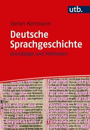 Seller image for Deutsche Sprachgeschichte : Grundzge und Methoden for sale by AHA-BUCH GmbH