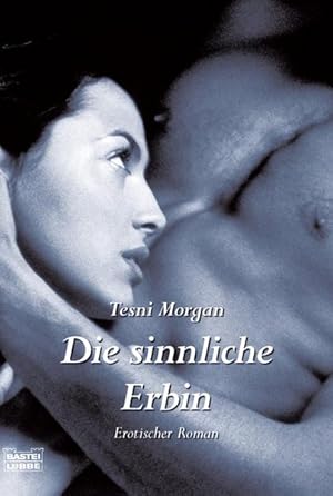 Seller image for Die sinnliche Erbin for sale by ABC Versand e.K.
