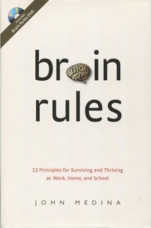 Brain Rules: 12 Principles for Surviving and Thriving at Work, Home, and School (Book & DVD)