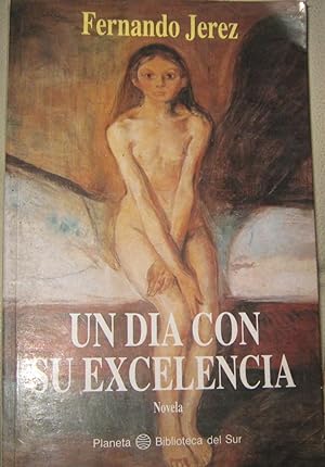 Bild des Verkufers fr Un da con su excelencia zum Verkauf von Librera Monte Sarmiento