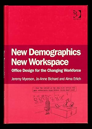 Imagen del vendedor de New Demographics New Workspace: Office Design for the Changing Workforce a la venta por killarneybooks