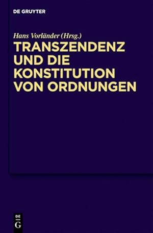 Seller image for Transzendenz und die Konstitution von Ordnungen for sale by BuchWeltWeit Ludwig Meier e.K.