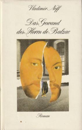 Bild des Verkufers fr Das Gewand des Herrn de Balzac. zum Verkauf von Versandantiquariat Dr. Uwe Hanisch