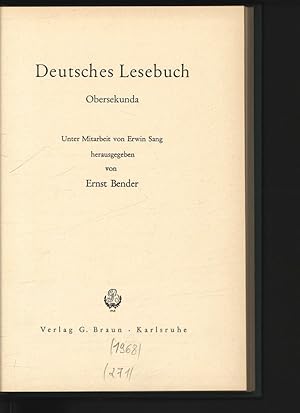 Bild des Verkufers fr Deutsches Lesebuch. Obersekunda. zum Verkauf von Antiquariat Bookfarm