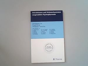 Seller image for Interaktionen und Wirkmechanismen ausgewhlter Psychopharmaka. for sale by Antiquariat Bookfarm