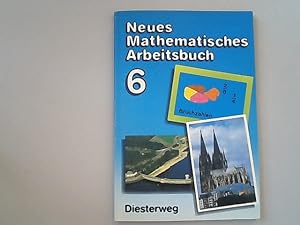 Seller image for Neues Mathematisches Arbeitsbuch, Ausgabe fr Realschulen in Nordrhein-Westfalen und im Saarland, Bd.2, 6. Schuljahr. for sale by Antiquariat Bookfarm