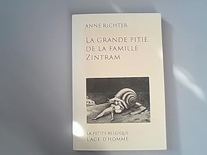 Bild des Verkufers fr La grande pitie de la famille Zintram. zum Verkauf von Antiquariat Bookfarm