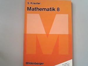 Seller image for Mathematik 8, ein Arbeitsbuch fr die Hauptschule Ausgabe B, 8. Schuljahr. for sale by Antiquariat Bookfarm