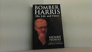 Seller image for Bomber Harris. His Life and Times. for sale by Antiquariat Uwe Berg