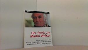 Seller image for Der Streit um Martin Walser. for sale by Antiquariat Uwe Berg