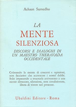 Bild des Verkufers fr La mente silenziosa zum Verkauf von Studio Bibliografico Marini