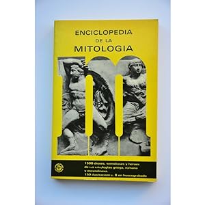 Seller image for Enciclopedia de la mitologa. Dioses y hroes de las mitologas griega, romana y germana for sale by LIBRERA SOLAR DEL BRUTO