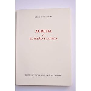 Imagen del vendedor de Aurelia o el sueo y la vida a la venta por LIBRERA SOLAR DEL BRUTO