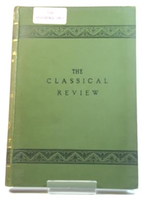 Image du vendeur pour The Classical Review: Vol. XXIII mis en vente par PsychoBabel & Skoob Books