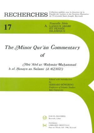 Immagine del venditore per The Minor Qur'an Commentary of Abu 'Abd ar-Rahman Muhammad b. al-Husayn as-Sulami (d. 412/1021). [Ziyadat haqa'iq At-Tafsir] venduto da Joseph Burridge Books