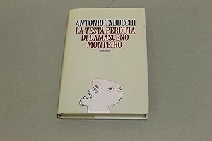 Seller image for La testa perduta di Damasceno Monteiro for sale by Amarcord libri