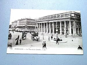 Carte Postale Ancienne - 79 - BORDEAUX - La Place de la Comédie. LL
