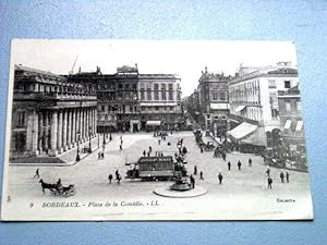 Carte Postale Ancienne - 9 - Bordeaux - Place de la Comédie.