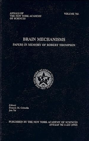 Seller image for Brain mechanisms : papers in memory of Robert Thompson / published by the New York Academy of Sciences for sale by Schrmann und Kiewning GbR