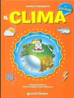 Bild des Verkufers fr Il clima. Con stickers zum Verkauf von Librodifaccia