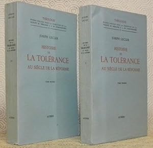 Immagine del venditore per Histoire de la tolrance au sicle de la rforme. Tome premier. Tome second. Collection Thologie, n. 31. venduto da Bouquinerie du Varis