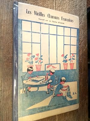 Image du vendeur pour Les vieilles chansons franaises - Travail sur un centre d'intrt mis en vente par Des livres et vous