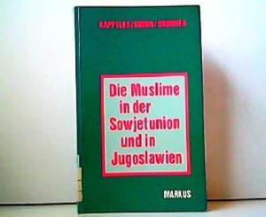 Bild des Verkufers fr Die Muslime in der Sowjetunion und in Jugoslawien. Identitt - Politik - Widerstand. Nationalitten- und Regionalprobleme in Osteuropa, Band 3 der Schriftenreihe. zum Verkauf von Antiquariat Kirchheim