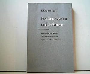 Erziehungswesen und Judentum. Die Darstellung des Judentums in der Lehrerbildung und im Schulunte...