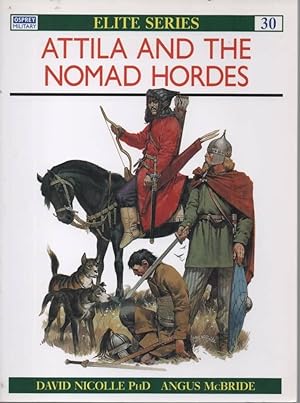 Image du vendeur pour Attila and the Nomad Hordes mis en vente par C P Books Limited