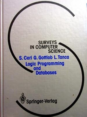 Imagen del vendedor de Logic Programming and Databases. With 42 Figures. Surveys in Computer science. a la venta por Antiquariat an der Uni Muenchen