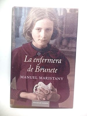 Bild des Verkufers fr La enfermera de Brunete zum Verkauf von Librera Miguel Miranda