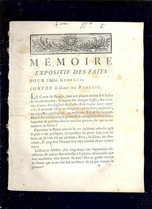 Seller image for [ PROCS du Comte DE BROGLIE contre l'Abb GEORGEL pour COLPORTAGE d'une INTRIGUE ] 1779 - MMOIRE EXPOSITIF DES FAITS , POUR l'Abb GEORGEL , CONTRE le Comte DE BROGLIE - 42 Pages - EDITION ORIGINALE for sale by LA FRANCE GALANTE
