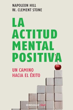 Bild des Verkufers fr La actitud mental positiva/ Success Through A Positive Mental Attitude -Language: spanish zum Verkauf von GreatBookPrices